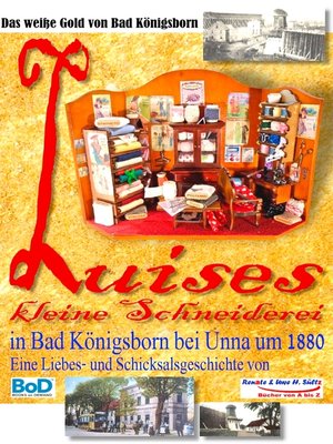 cover image of Luises kleine Schneiderei in Bad Königsborn bei Unna um 1880